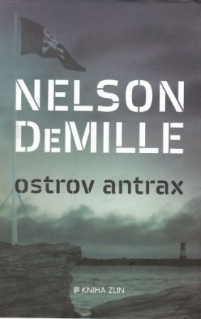 Ostrov Antrax od Nelson DeMille    NOVÁ NEČTENÁ KNIHA.