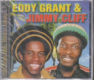 Eddy Grant & Jimmy Cliff