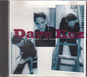 Dave Koz - Dont look back