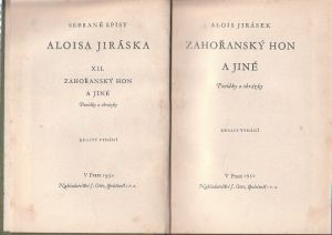 Alois Jirásek Sebrané spisy XII Záhořanský hon a jiné.