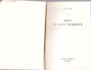 Děti Zuzany Čenkové. Autor: Fraňo Kráľ. Vydáno 1952