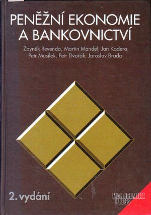 Peněžní ekonomie a bankovnictví od Zbyněk Revenda