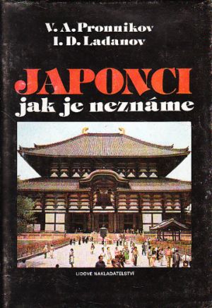 Japonci jak je neznáme od Vladimir Aleksejevič Pronnikov, Ivan Dmitrijevič Ladanov