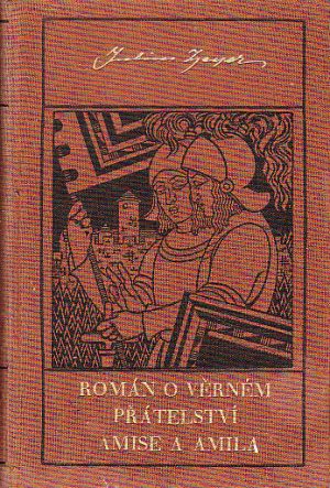 Román o věrném přátelství Amise a Amila od Julius Zeyer
