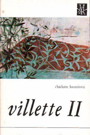 Villette II od Charlotte Brontë