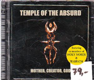 Temple of the absurd - Mother, Creator, God