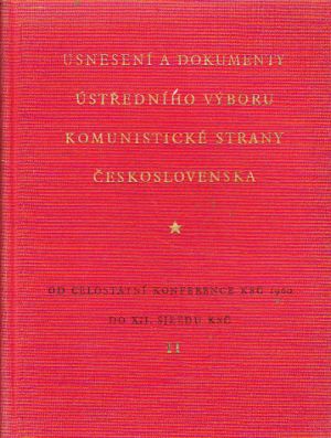 Usnesení a dokumenty Ustředního výboru Komunistické strany československa.