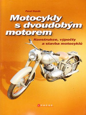 Motocykly s dvoudobým motorem od Pavel Husák