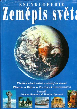 Encyklopedie Zeměpis světa od Graham Bateman