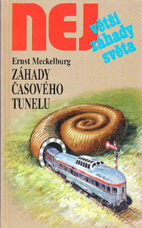 Záhady časového tunelu od Ernst Meckelburg