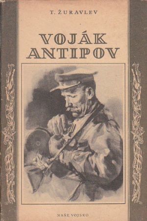 Voják Antipov od T. Žuravlev