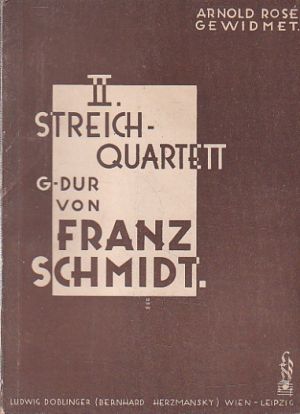 Franz Schmidt Streich Quartett II