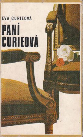 Paní Curieová od Eve Curie