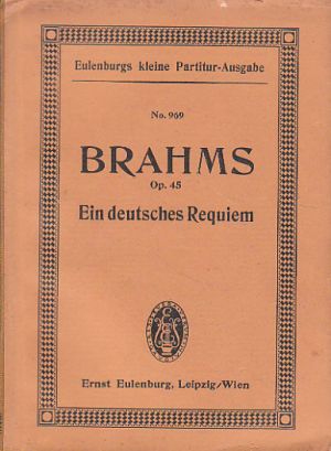 Brahms Ein deutsches Reguiem