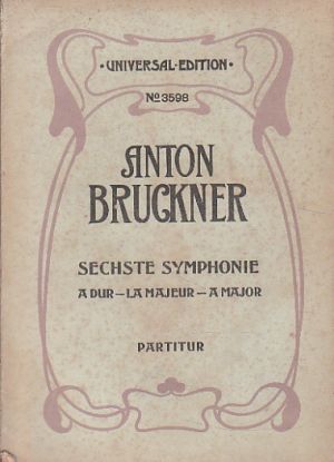 Anton Brugner Sechste symphonie