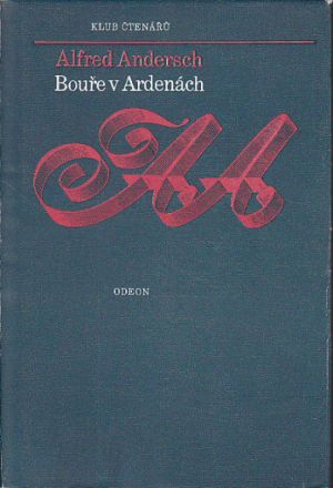Bouře v Ardenách od Alfred Andersch