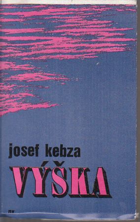 Výška od Josef Kebza