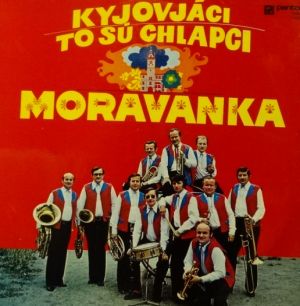 Moravanka- Kyjováci to sů chlapci