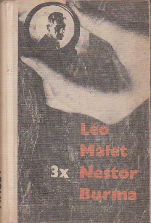 3x Nestor Burma od Léo Malet