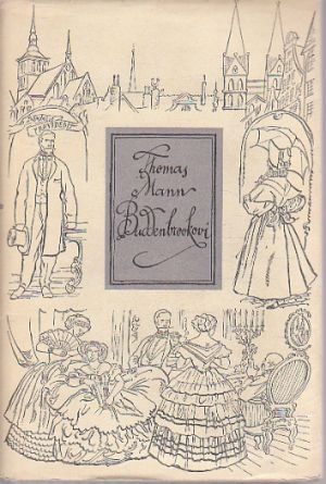 Buddenbrookovi: Úpadek jedné rodiny od Thomas Mann