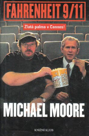 Fahrenheit 9/11 od Michael Moore