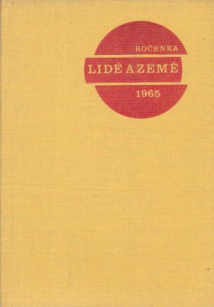 Ročenka Lidé a země 1965 od kolektiv autorů