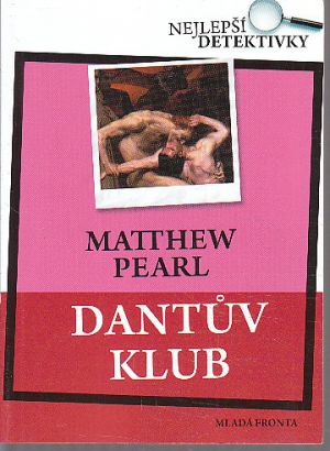 Dantův klub od Matthew Pearl