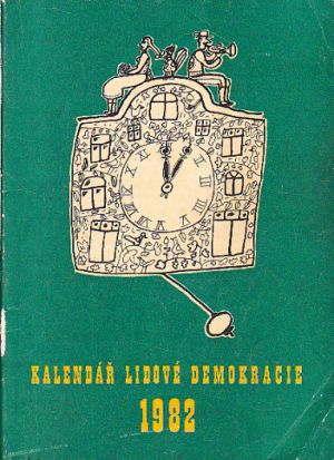 Kalendář LIDOVE DEMOKRACIE 1982 