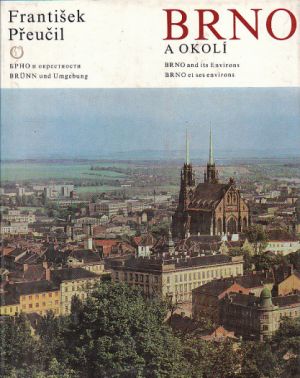 Brno a okolí od František Přeučil