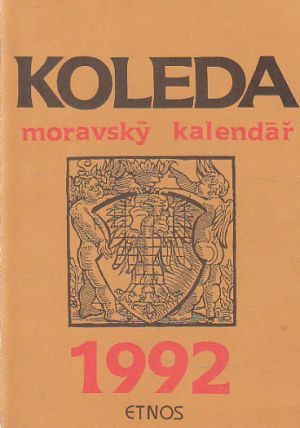 KOLEDA - moravský kalendář 1992