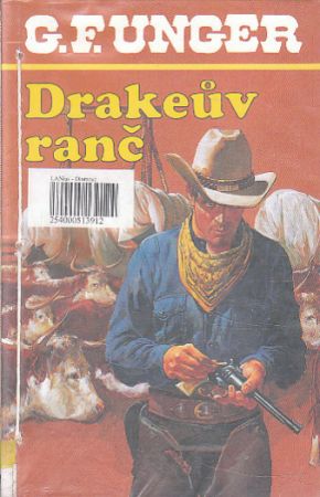 Drakeův ranč od Gert Fritz Unger