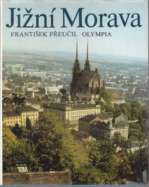Jižní Morava od František Přeučil.