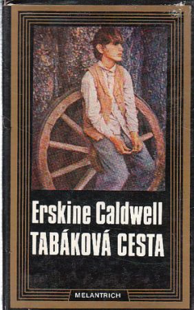 Tabáková cesta od Erskine Caldwell