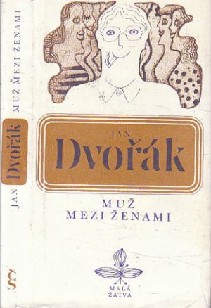 Muž mezi ženami od Jan Dvořák