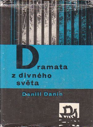 Dramata z divného světa od Daniil Danin