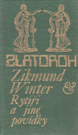 Rytíři a jiné povídky od Zikmund Winter
