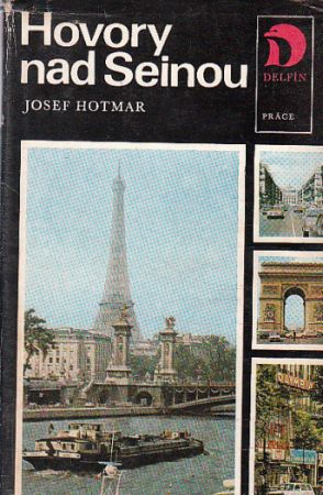 Hovory nad Seinou od Josef Hotmar