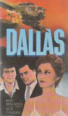 Muži z Dallasu od Burt Hirschfeld