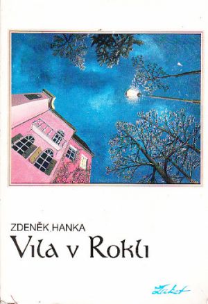 Vila v Rokli od Zdeněk Hanka