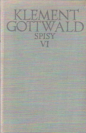 Spisy VI - 1934-1935 od Klement Gottwald