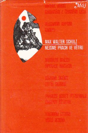 Nejsme prach ve větru od Max Walter Schulz