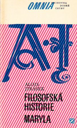 Filosofská historie / Maryla od Alois Jirásek