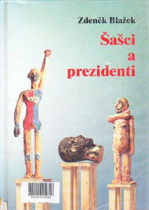 Šašci a prezidenti od Zdeněk Blažek