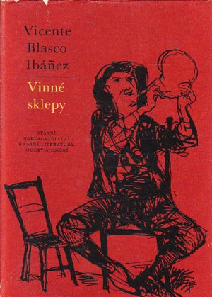Vinné sklepy od Vicente Blasco Ibáňez
