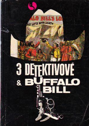 Tři detektivové a Buffalo Bill od * antologie