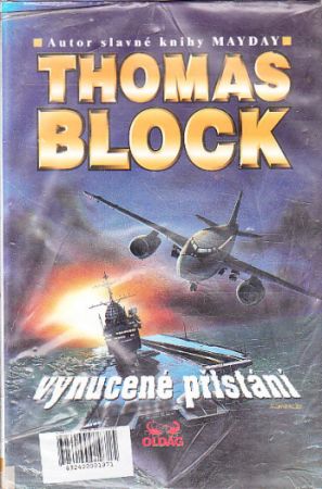 Vynucené přistání od Thomas H. Block