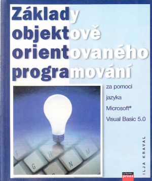 Základy objektově orientovaného programování od kolektiv autorů, Ilja Kraval