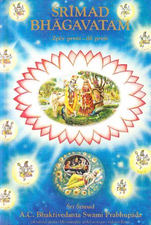 Śrímad Bhágavatam, Zpěv první, díl první od Šrí Šrímad Abhaj Čaranáravinda Bhaktivédánta Svámí Prabhupáda