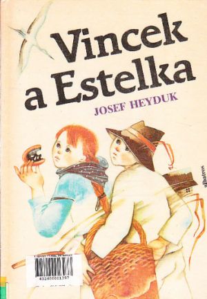 Vincek a Estelka od Josef Heyduk
