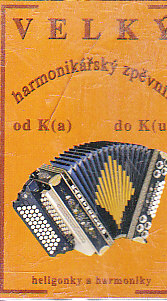 Velký harmonikářský zpěvník od K do K